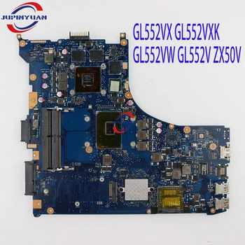 GL552VXK עם i5/i7-7 CPU GTX950M/V2G GPU הלוח האם ASUS רוג ' GL552VX GL552VXK GL552VW GL552V ZX50V מחשב נייד לוח אם