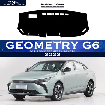 על Geely גיאומטריה G6 2022 לוח המחוונים במכונית כיסוי להימנע אור משטח נגינה פלטפורמה השולחן כיסוי שטיח שטיחים מגן כרית